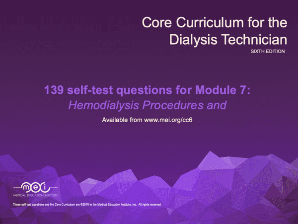 Core Curriculum for the Dialysis Tech Module 7